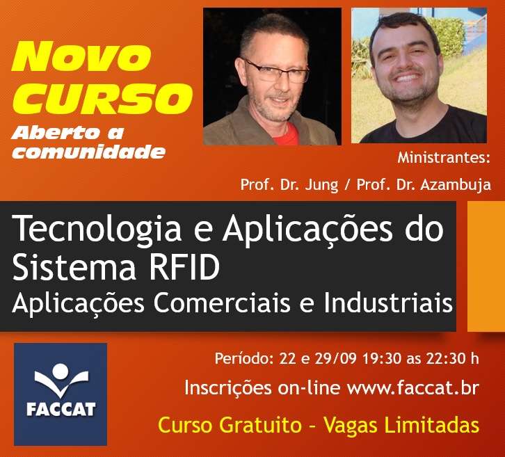 Curso gratuito e aberto a toda comunidade! Conheça as aplicações da tecnologia RFID - Radio Frequency Identification para as áreas comercial e industrial